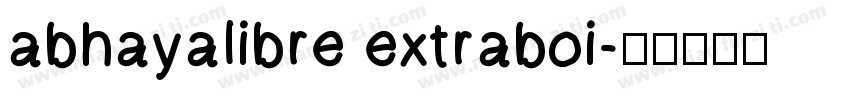 abhayalibre extraboi字体转换